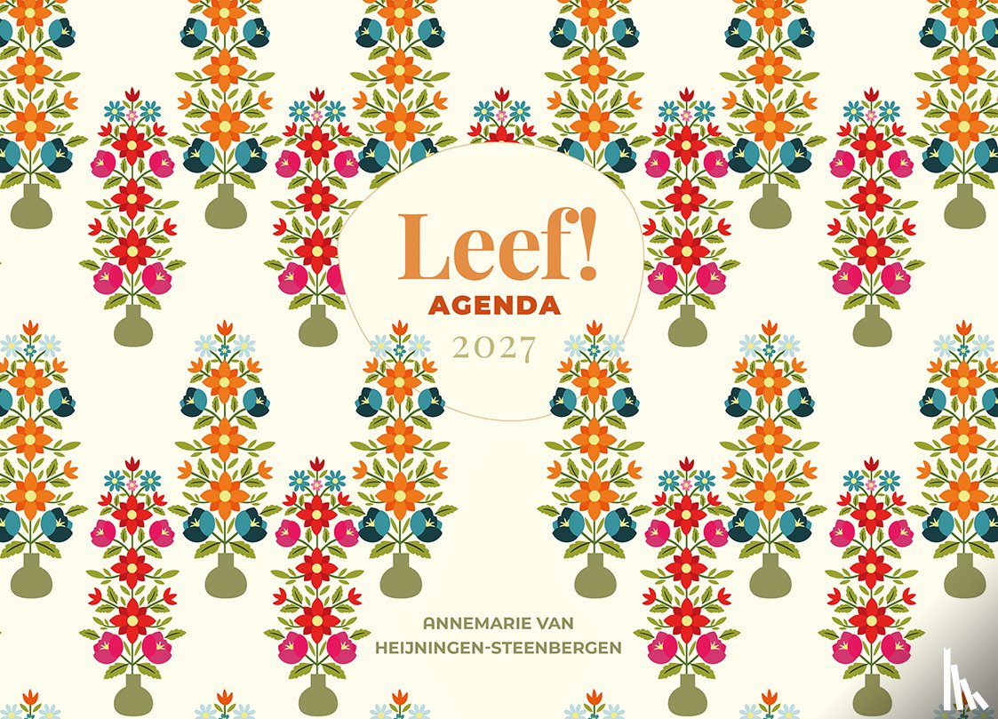 Heijningen, Annemarie van - Leef! Agenda 2027 planner