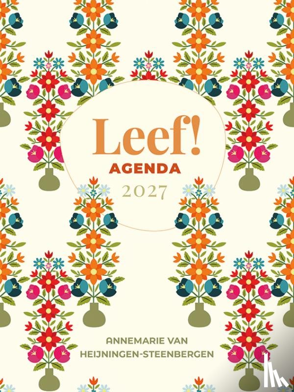 Heijningen, Annemarie van - Leef! Agenda 2027 groot