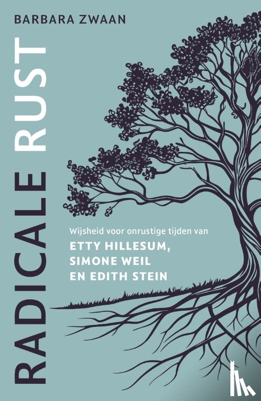 Zwaan, Barbara - Radicale rust