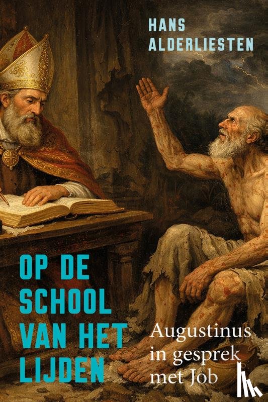 Alderliesten, Hans - Op de school van het lijden