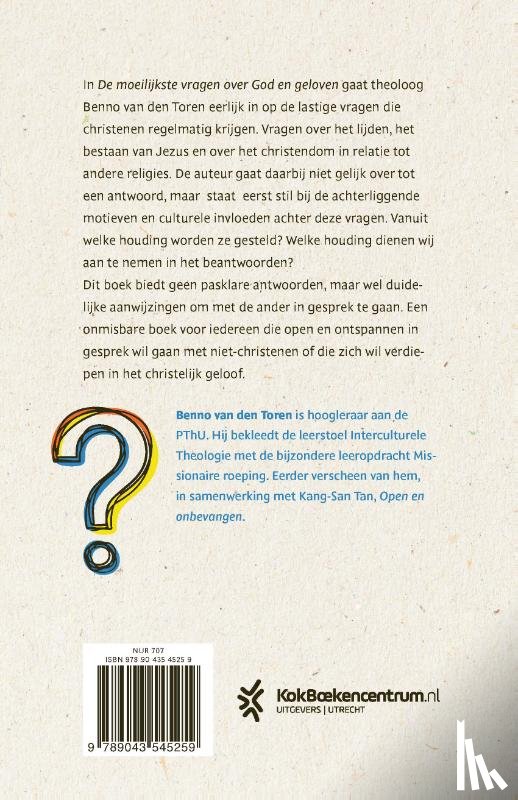 Toren, Benno van den - De moeilijkste vragen over God en geloven