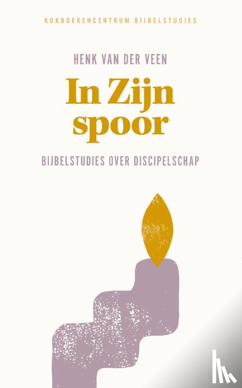 Veen, Henk van der - In Zijn spoor