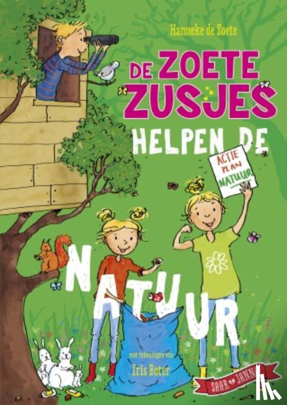 Zoete, Hanneke de - De Zoete Zusjes helpen de natuur