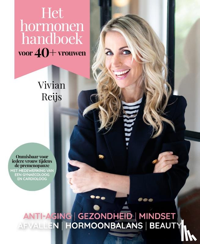 Reijs, Vivian - Het hormonenhandboek voor 40+ vrouwen
