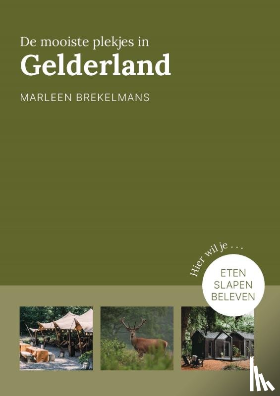 Brekelmans, Marleen - De mooiste plekjes in Gelderland