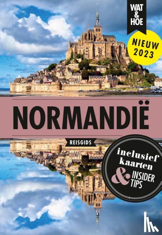 Wat & Hoe reisgids - Normandië