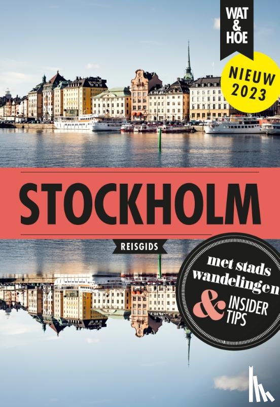 Wat & Hoe reisgids, Goudsblom, Marina, Eggenhuizen, Margot - Stockholm
