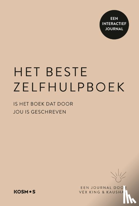 King, Vex, Kaushal - Het beste zelfhulpboek (is het boek dat door jou is geschreven)