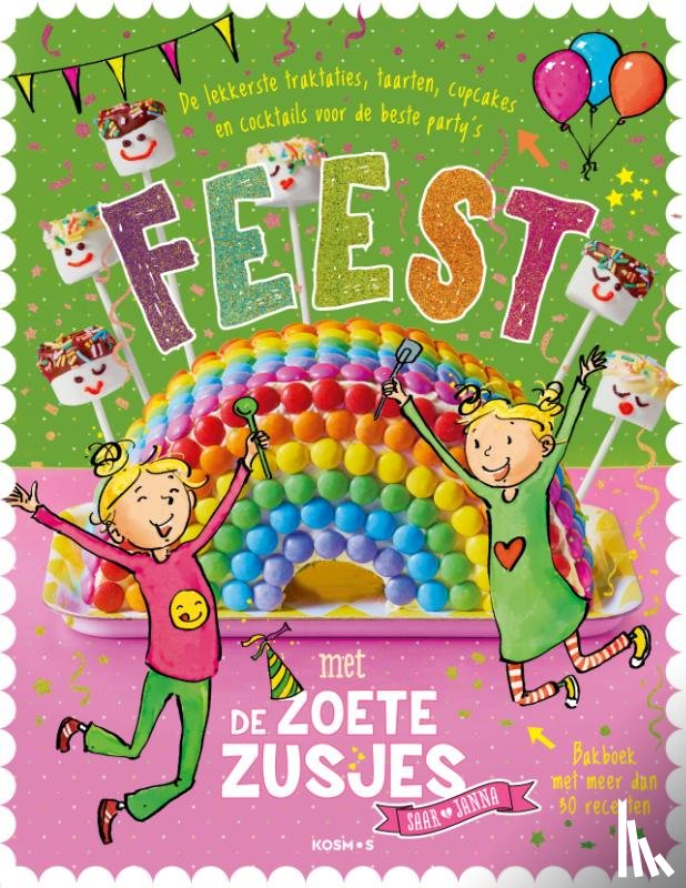 Zoete, Hanneke de - Feest met de Zoete Zusjes bakboek met meer dan 30 recepten