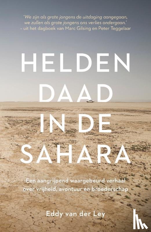 Ley, Eddy van der - Heldendaad in de Sahara