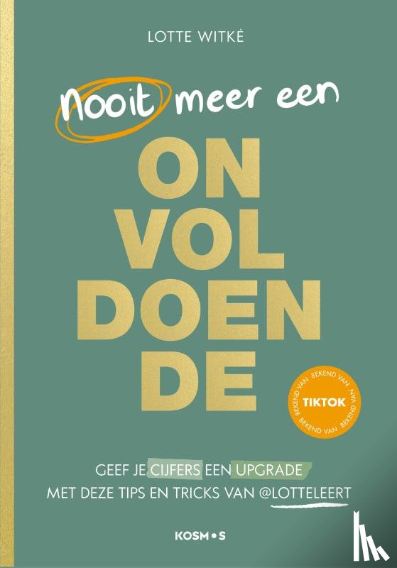 Witké, Lotte - Nooit meer een onvoldoende