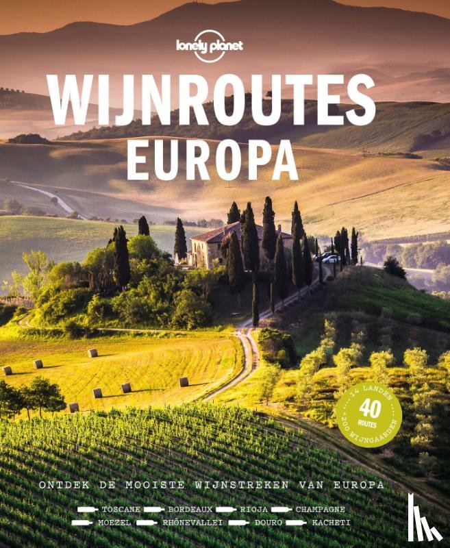Lonely Planet - Wijnroutes Europa