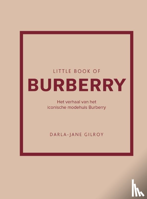Gilroy, Darla-Jane - Little Book of Burberry