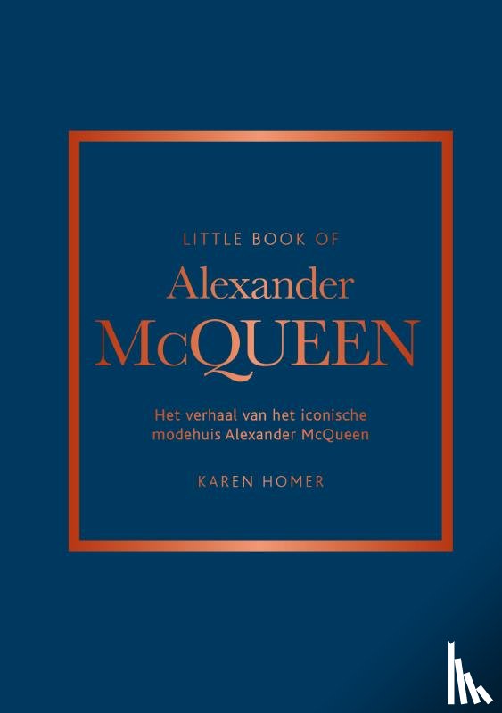 Homer, Karen - Little Book of Alexander McQueen