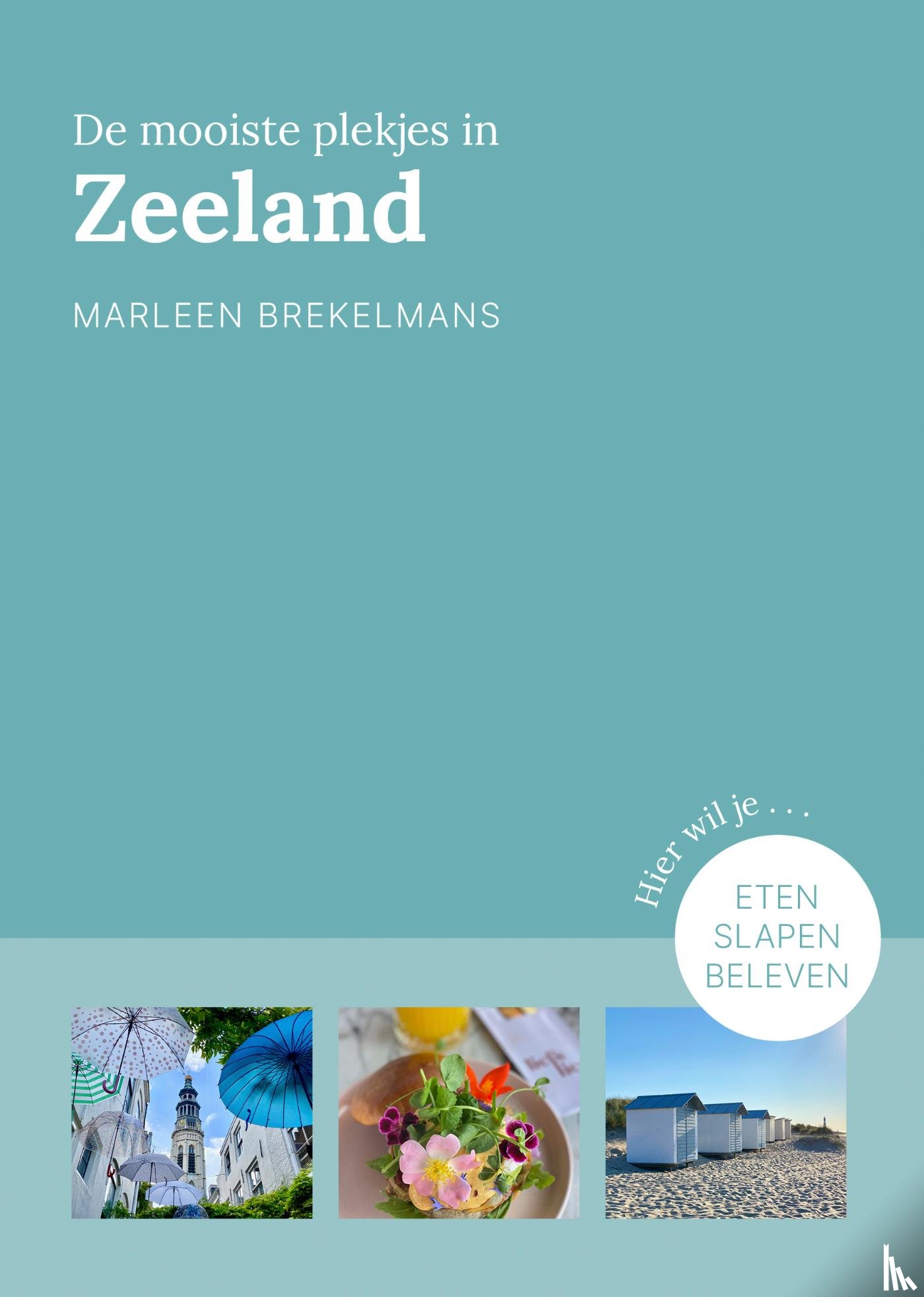 Brekelmans, Marleen - De mooiste plekjes in Zeeland