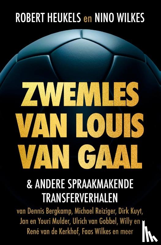 Heukels, Robert, Wilkes, Nino - Zwemles van Louis van Gaal