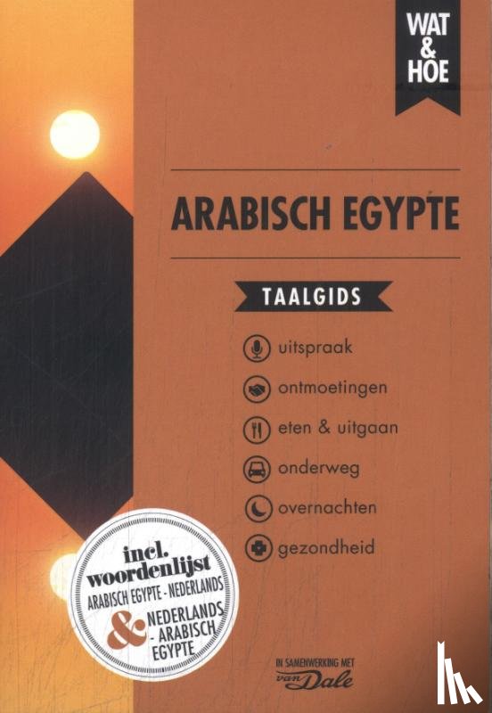 Wat & Hoe taalgids - Arabisch Egypte