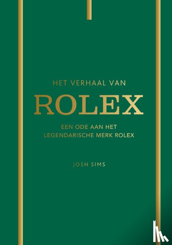 Sims, Josh - Het verhaal van Rolex