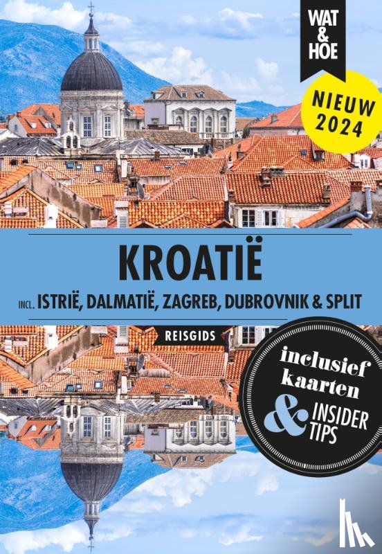 Wat & Hoe reisgids - Kroatië