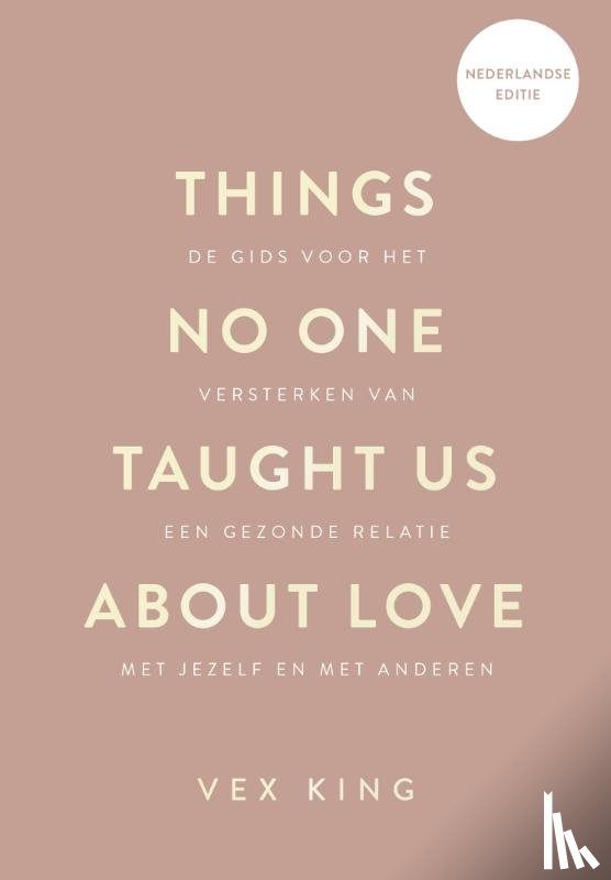 King, Vex - Things No One Taught Us About Love