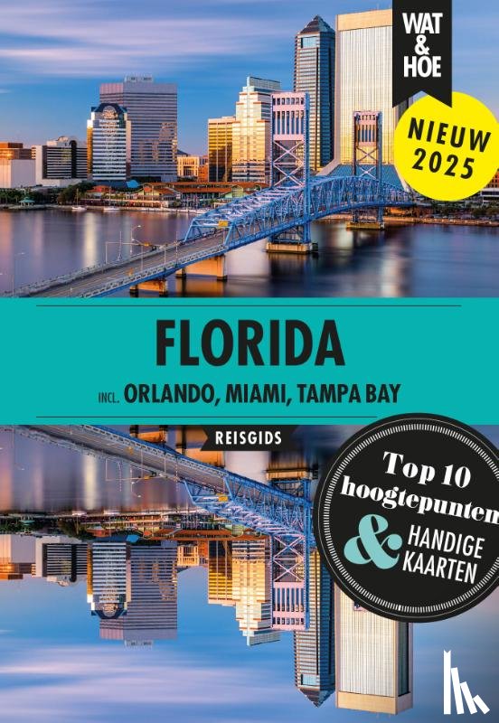 Wat & Hoe reisgids - Florida