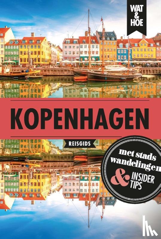 Wat & Hoe reisgids - Kopenhagen