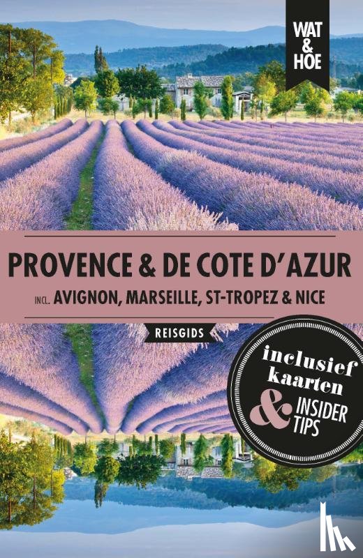 Wat & Hoe reisgids - Provence & De Cote d'Azur