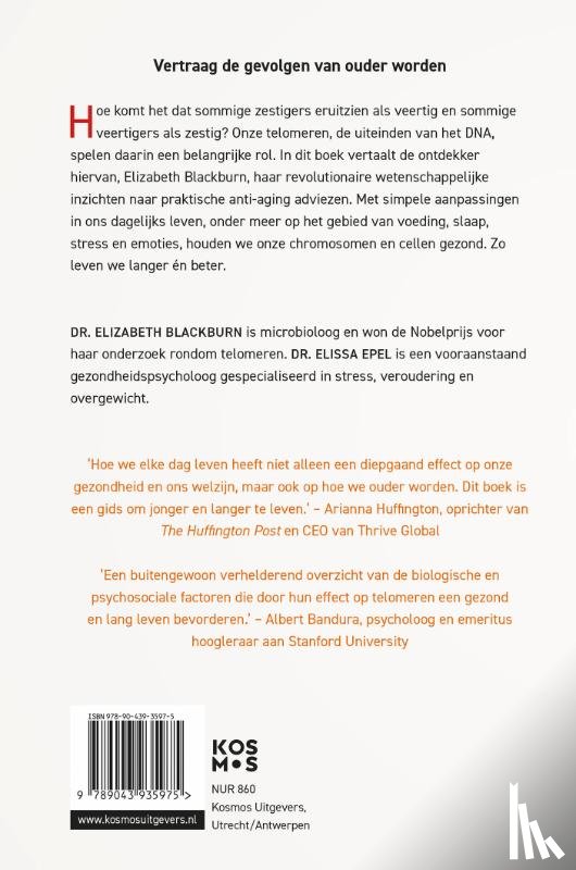 Blackburn, Elizabeth, Epel, Elissa - Het telomeren effect