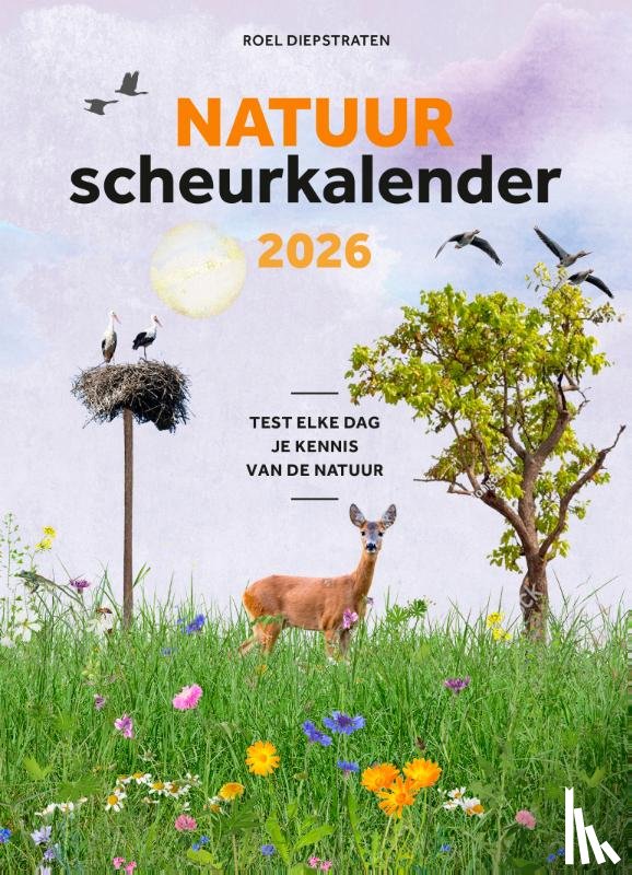 Diepstraten, Roel - Natuurscheurkalender 2026