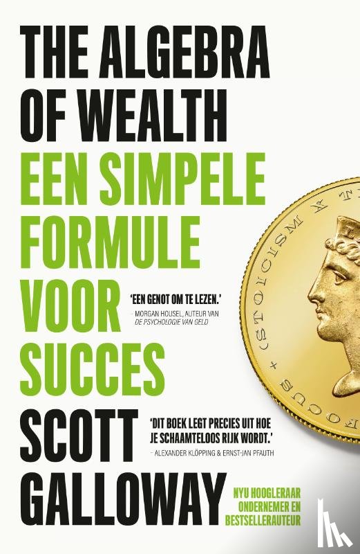 Galloway, Scott - The Algebra of Wealth