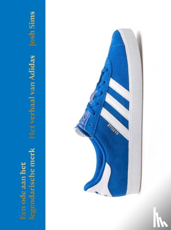 Sims, Josh - Het verhaal van Adidas