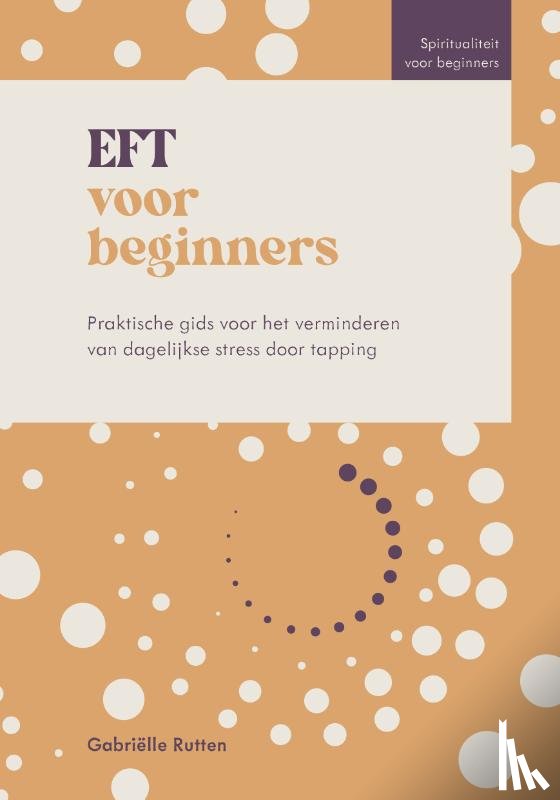 Rutten, Gabriëlle - EFT voor beginners
