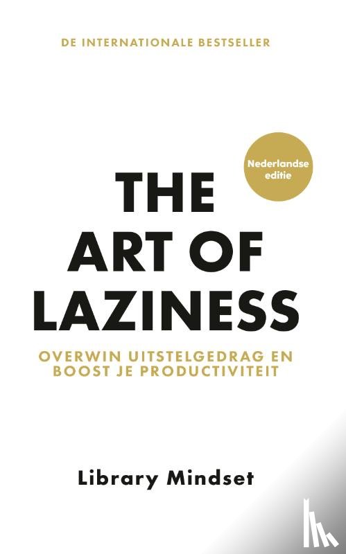 Library Mindset - The Art of Laziness