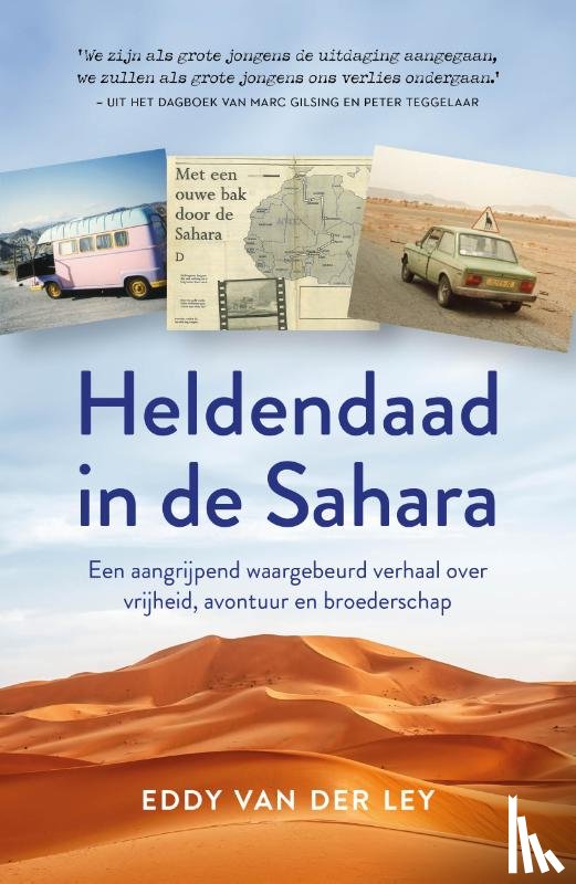 Ley, Eddy van der - Heldendaad in de Sahara