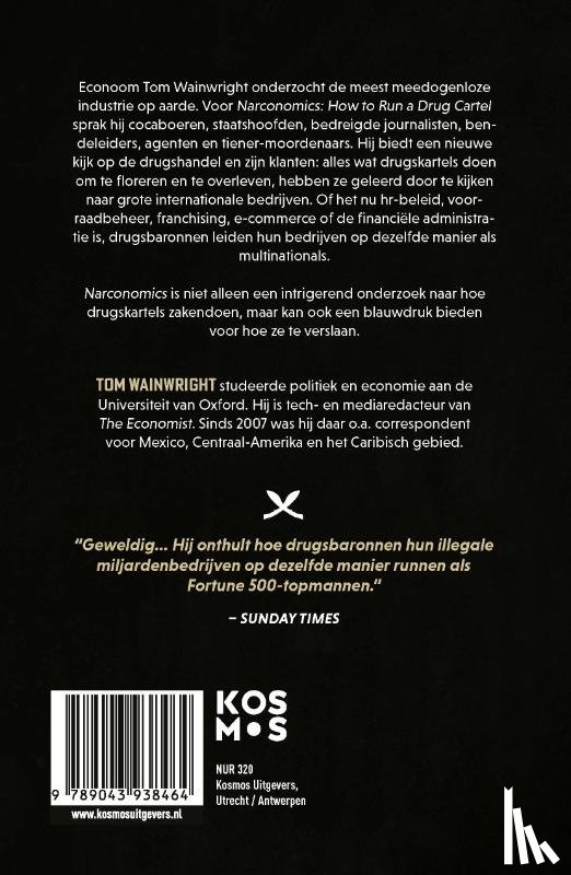 Wainwright, Tom - Narconomics: How to Run a Drug Cartel
