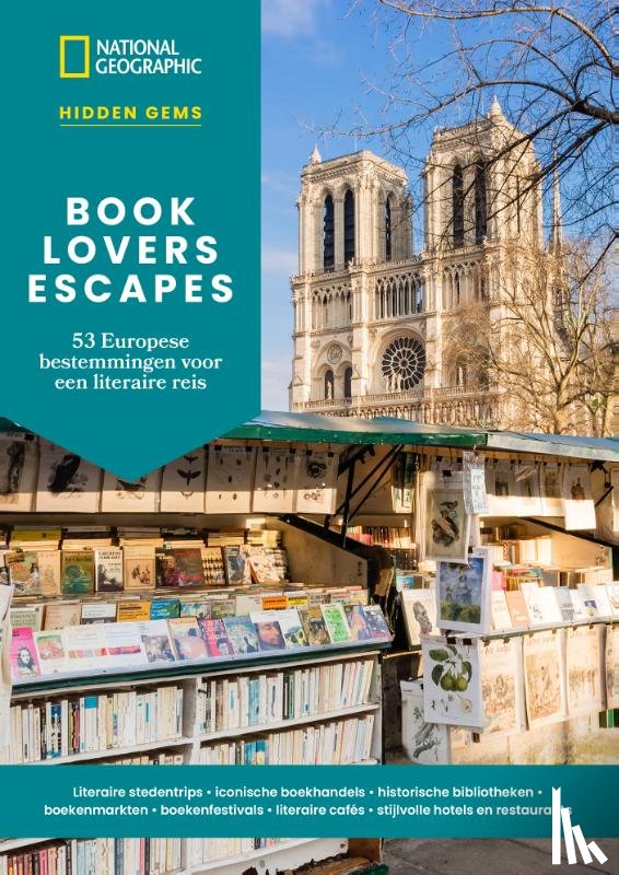 National Geographic - Book Lovers Escapes - 53 Europese bestemmingen voor een literaire reis