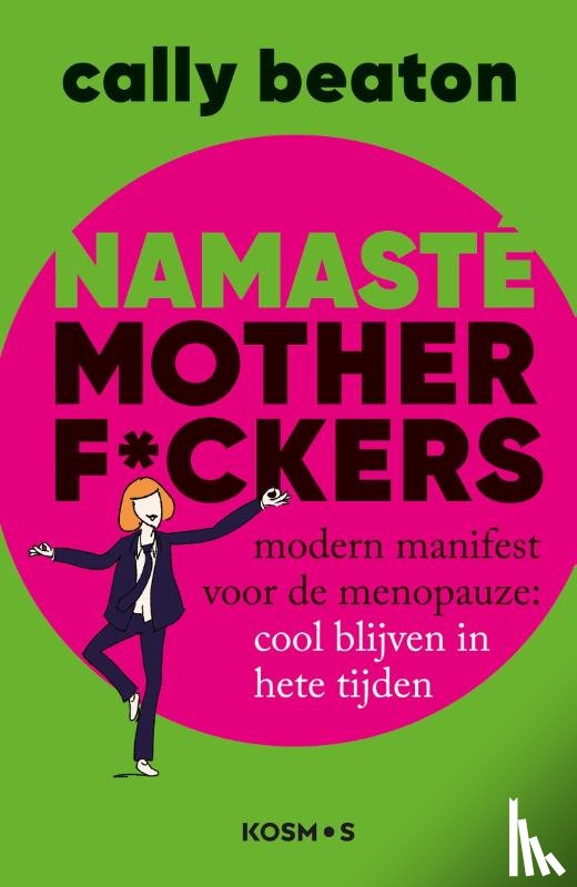 Beaton, Cally - Namasté motherf*ckers