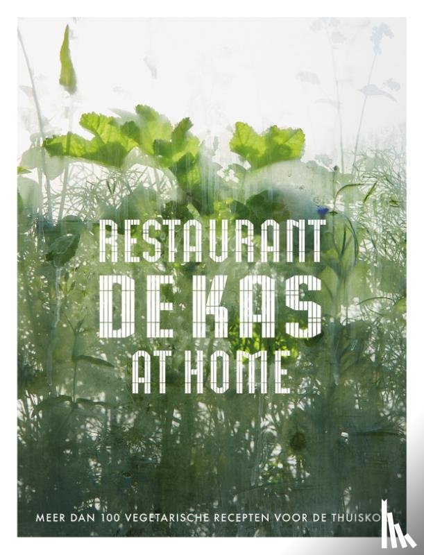 Timmer, Jos, Beer, Wim de - De Kas at Home