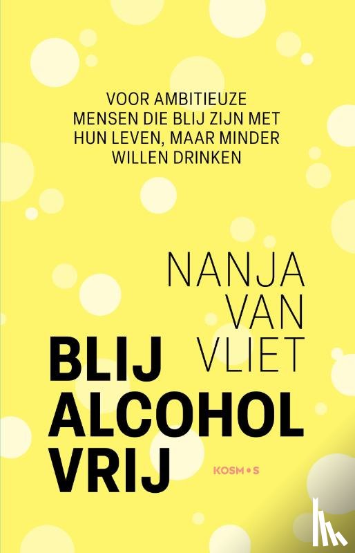 Vliet, Nanja van - Blij alcohol vrij