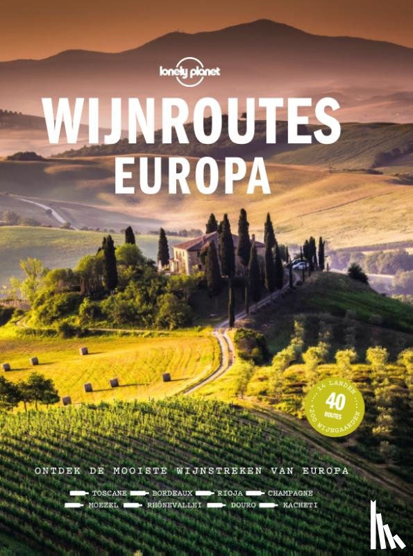 Lonely Planet - Wijnroutes Europa