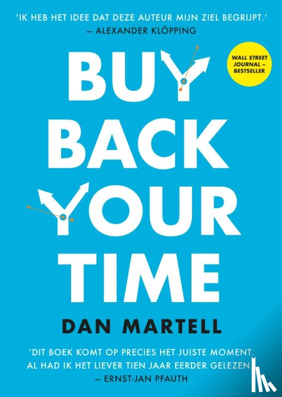 Martell, Dan - Buy Back Your Time