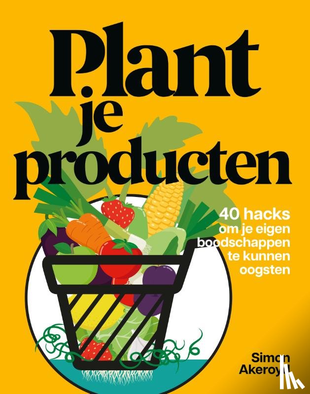 Akeroyd, Simon - Plant je producten