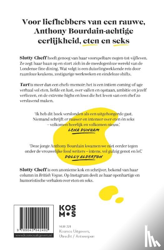 Slutty Cheff - Tart: Ongezouten avonturen van een anonieme chef