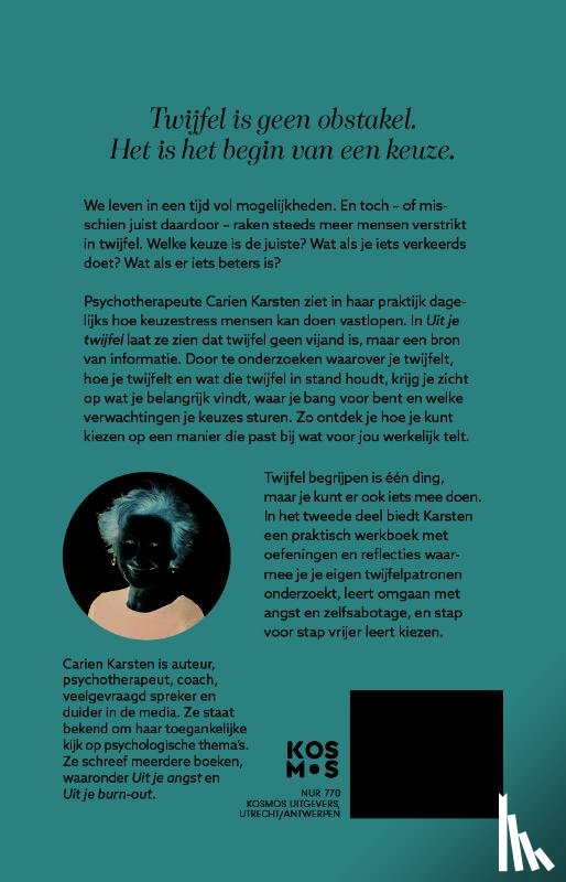 Karsten, Carien - Uit je twijfel: de kunst van kiezen