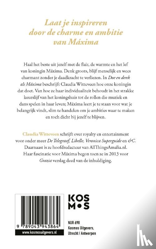Witteveen, Claudia - Doe en denk als Máxima