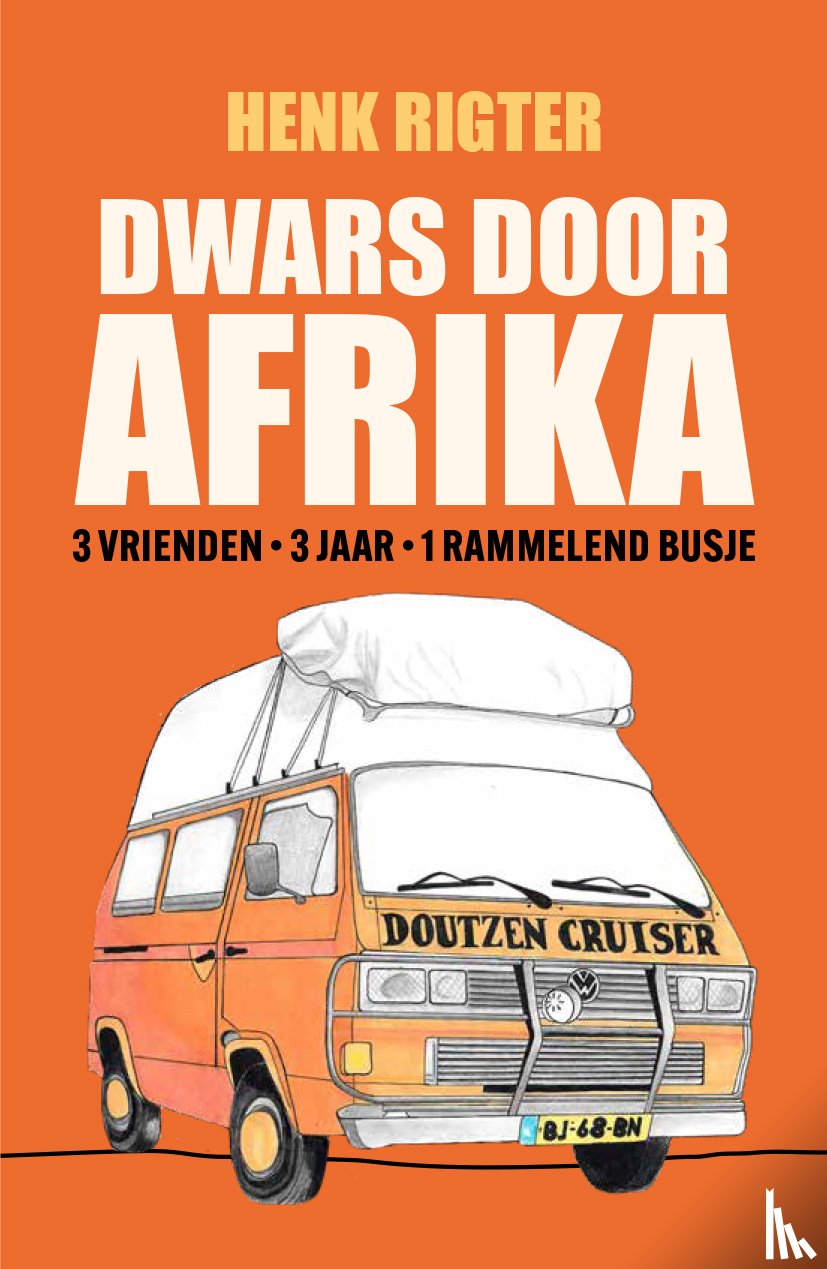 Rigter, Henk - Dwars door Afrika
