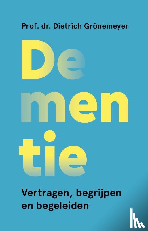 Grönemeyer, Dietrich - Dementie