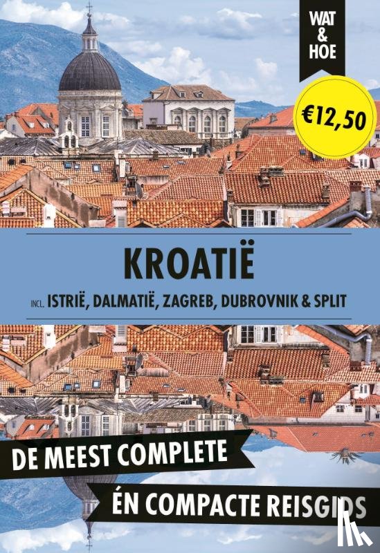 Wat & Hoe reisgids - Kroatië