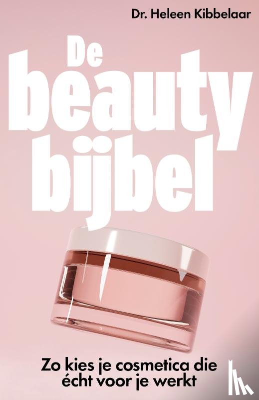 Kibbelaar, Heleen - De beautybijbel