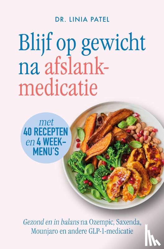 Patel, Linia - Blijf op gewicht na afslankmedicatie